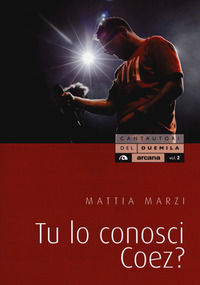 9788862315029 - Tu lo conosci Coez?