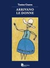 9788862360081 - Arrivano le donne
