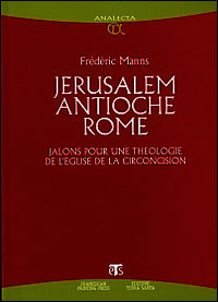 9788862400855 - Jérusalem Antioche Rome. Jalons pour une théologie de l'église de la circoncision