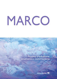 9788862405140 - Marco. Nuova traduzione ecumenica commentata
