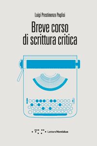 9788862420433 - Breve corso di scrittura critica