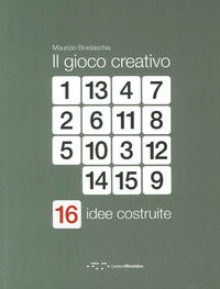 9788862420969 - Il gioco creativo. 16 idee costruite