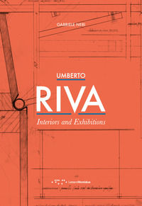 9788862425278 - Umberto Riva. Interiors and exhibitions