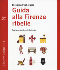 9788862431859 - Guida alla Firenze ribelle