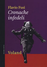 9788862433112 - Cronache infedeli