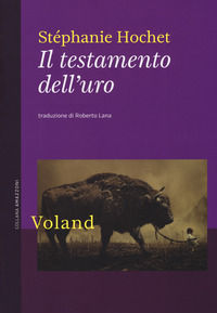 9788862433662 - Il testamento dell'uro