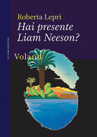 9788862434607 - Hai presente Liam Neeson?