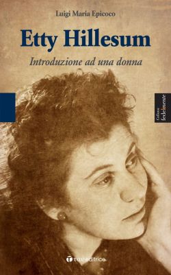 9788862442565 - Etty Hillesum. Introduzione ad una donna