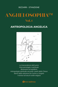 9788862448499 - Anghelosophia. Vol. 1: Antropologia angelica