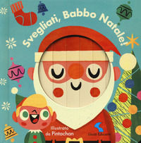 9788862463867 - Svegliati, Babbo Natale! Ediz. a colori