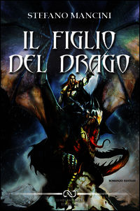 9788862471237 - Il figlio del drago