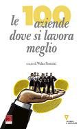 9788862501552 - Le cento aziende dove si lavora meglio