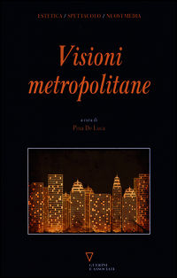 9788862505475 - Visioni metropolitane