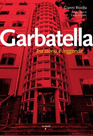 9788862520744 - Garbatella tra storia e leggenda