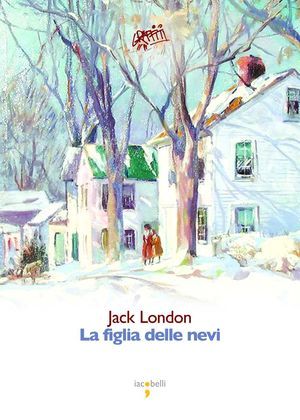 9788862520836 - La figlia delle nevi