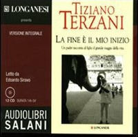 9788862560290 - La fine è il mio inizio letto da Edoardo Siravo. Audiolibro. 12 CD Audio