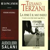 9788862560306 - La fine è il mio inizio letto da Edoardo Siravo. Audiolibro. CD Audio formato MP3
