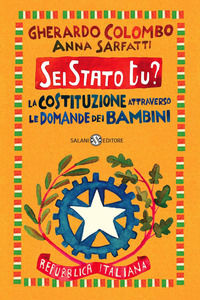 9788862560450 - Sei Stato tu? La Costituzione attraverso le domande dei bambini