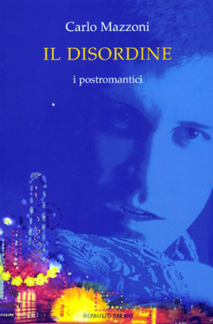 9788862560474 - Il disordine. I postromantici