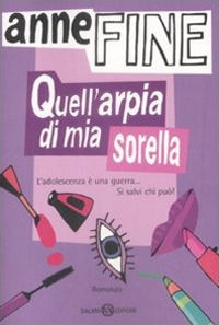 9788862560955 - Quell'arpia di mia sorella