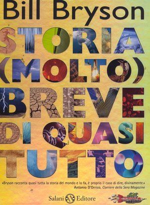 9788862561129 - Storia (molto) breve di quasi tutto. Ediz. illustrata