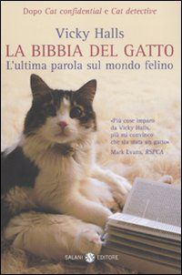 9788862562218 - La bibbia del gatto. L'ultima parola sul mondo felino