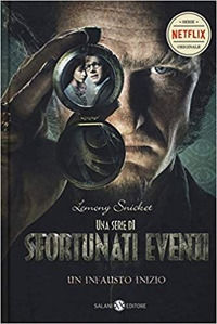 9788862562560 - Un infausto inizio. Una serie di sfortunati eventi. Vol. 1