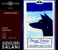 9788862563017 - L'occhio del lupo letto da Claudio Bisio. Audiolibro. 2 CD Audio