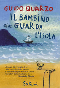 9788862564779 - Il bambino che guarda l'isola