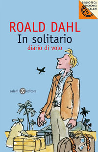 9788862565745 - In solitario. Diario di volo