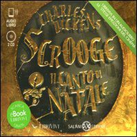 9788862567527 - Scrooge. Il canto di Natale. Audiolibro. 2 CD Audio formato MP3