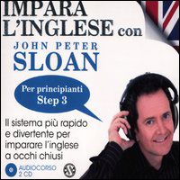 9788862568647 - Impara l'inglese con John Peter Sloan. Per principianti. Step 3. Audiolibro. 2 CD Audio