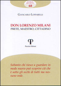 9788862572590 - Don Lorenzo Milani. Prete, maestro, cittadino
