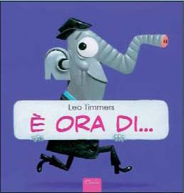 9788862580632 - È ora di.... Ediz. illustrata