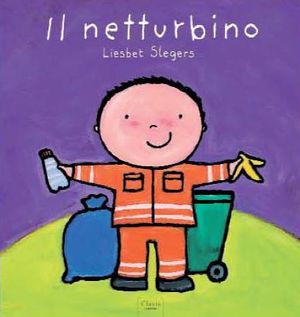 9788862581783 - Il netturbino. Ediz. illustrata