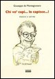 9788862590112 - Chi vo'capì... lo capisce...! Poesie e satire