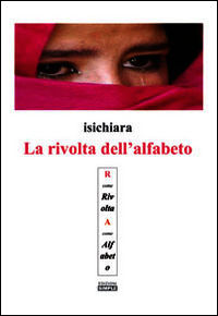 9788862599740 - La rivolta dell'alfabeto