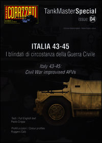 9788862614085 - Italia 43-45. I blindati di circostanza della guerra civile. Tank master special. Ediz. italiana e inglese. Vol. 4