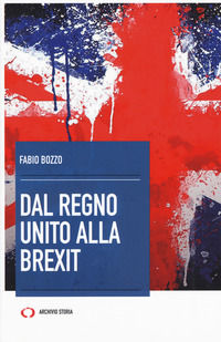 9788862616188 - Dal Regno Unito alla Brexit