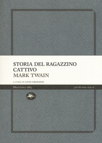9788862616508 - Storia del ragazzino cattivo