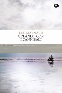 9788862618595 - Urlando con i cannibali
