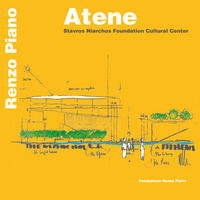 9788862640138 - Atene. Stavros niarchos foundation cultural center. Renzo Piano. Ediz. inglese e greca