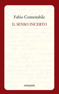 9788862668514 - Il senso incerto