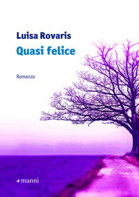 9788862668521 - Quasi felice