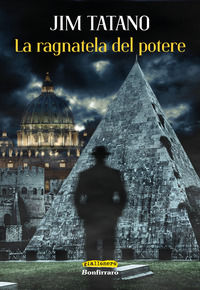 9788862721547 - La ragnatela del potere
