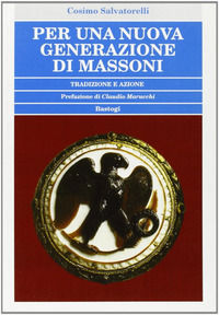 9788862731089 - Per una nuova generazione di massoni