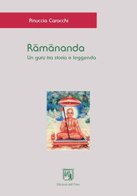 9788862747172 - Râmânanda. Un guru tra storia e leggenda. Ediz. italiana, indonesiana e inglese