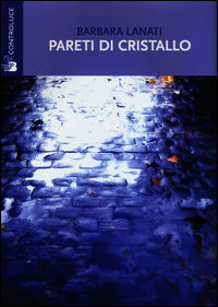 9788862801348 - Pareti di cristallo
