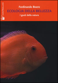 9788862801867 - Ecologia della bellezza. I gusti della natura