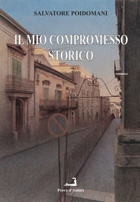 9788862822602 - Il mio compromesso storico